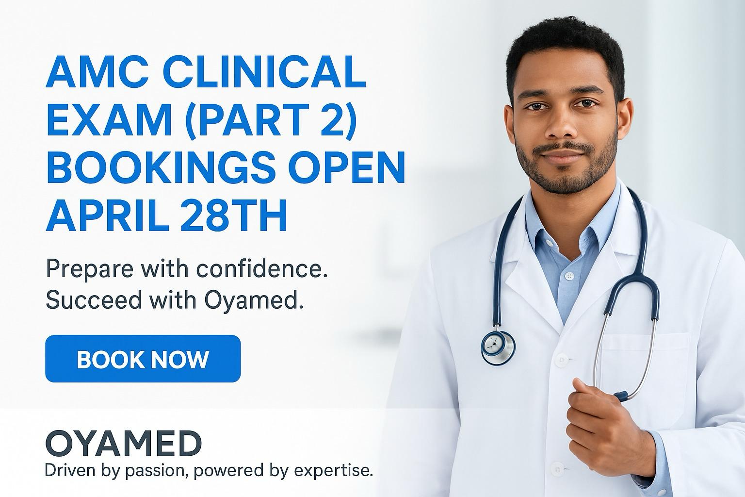 Mark Your Calendar AMC Clinical Exam Bookings Open on April 28th, 2025