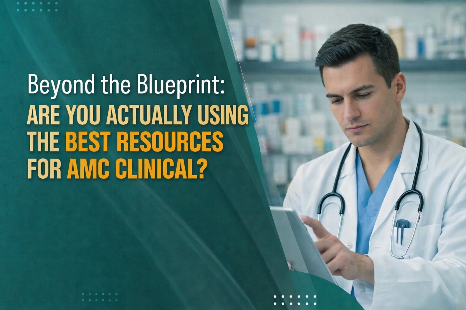 Best resources for AMC Clinical